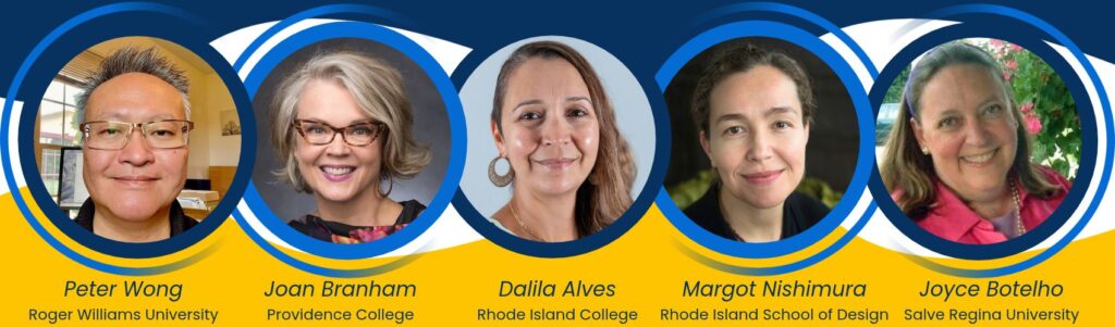 Banner featuring five circular headshots of principal investigators from Rhode Island research institutions displayed across a blue, white, and gold graphic background. Text identifies the individuals as Peter Wong (Roger Williams University), Joan Branham (Providence College), Dalila Alves (Rhode Island College), Margot Nishimura (Rhode Island School of Design), and Joyce Botelho (Salve Regina University).